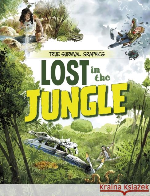 Lost in the Jungle Steve Foxe 9781398256682 Capstone Global Library Ltd - książka