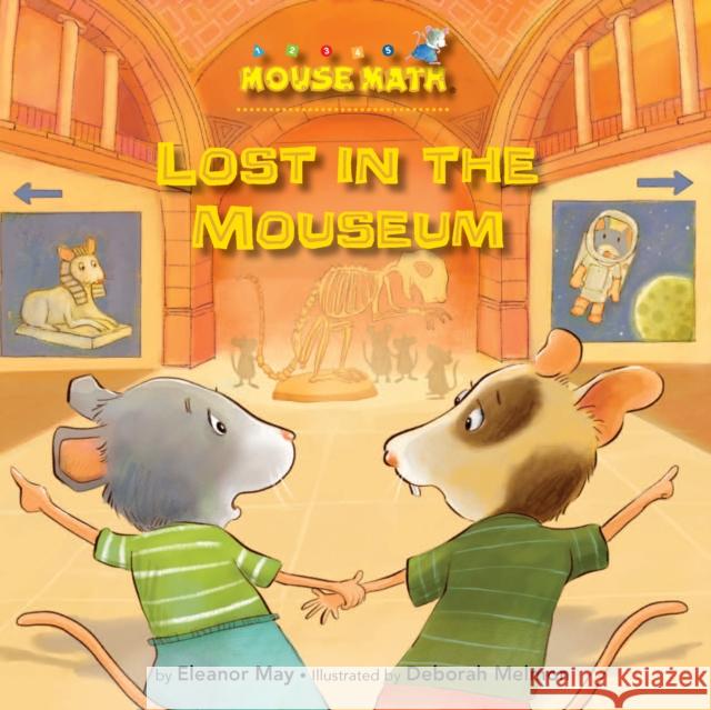 Lost in the Mouseum May, Eleanor 9781575656441 Kane Press - książka