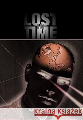 Lost in Time David Prothero 9781477220405 Authorhouse - książka