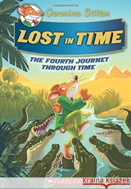 Lost in Time (Geronimo Stilton Journey Through Time #4) Geronimo Stilton 9781338088779 Scholastic Paperbacks - książka
