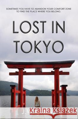 Lost in Tokyo Jenny Lynne 9781500467814 Createspace - książka