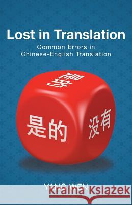 Lost in Translation: Common Errors in Chinese-English Translation Yang Wen 9781489708991 Liferich - książka