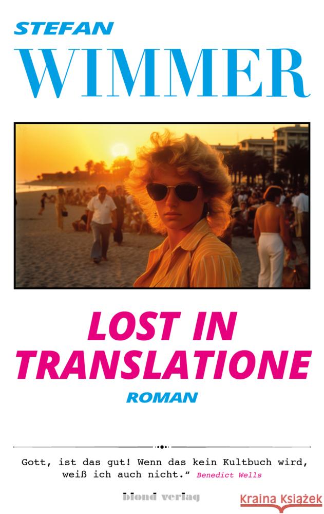 Lost in Translatione Wimmer, Stefan 9783981729566 Blond Verlag - książka