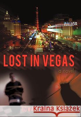 Lost in Vegas Edward Anchel 9781450233668 iUniverse - książka