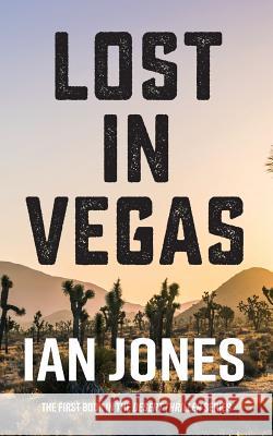 Lost In Vegas Dr Ian Jones (Bournemouth University UK) 9781912850082 Clink Street Publishing - książka