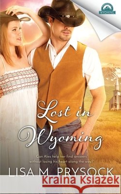 Lost in Wyoming Dameron-Hill, Erin, Prysock, Lisa 9798672895246 Independently Published - książka