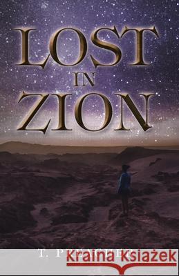 Lost in Zion T Preacher 9781664215719 WestBow Press - książka