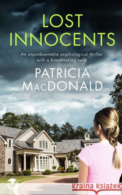 LOST INNOCENTS an unputdownable psychological thriller with a breathtaking twist Patricia MacDonald 9781804053331 Joffe Books - książka