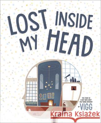 Lost Inside My Head Vigg                                     David Warriner 9781459835948 Orca Book Publishers - książka