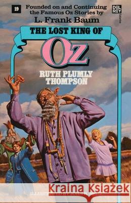 Lost King of Oz (Wonderful Oz Books, No 19) Ruth Plumly Thompson 9780345315885 Del Rey Books - książka