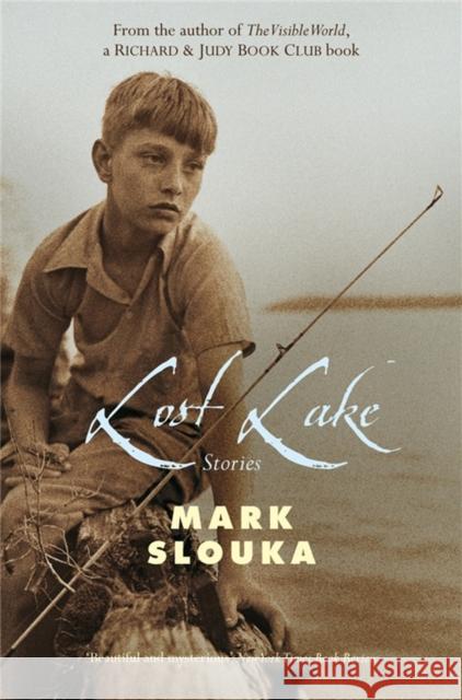 Lost Lake Mark Slouka 9781447219248 Pan Macmillan - książka