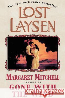 Lost Laysen Margaret Mitchell Debra Freer 9780684837680 Scribner Book Company - książka