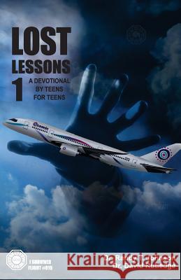 LOST Lessons 1 A devotional by teens for teens Randy Johnson 9781499337068 Createspace Independent Publishing Platform - książka