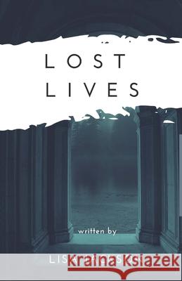 Lost Lives Lisa Jackson 9781979448956 Createspace Independent Publishing Platform - książka