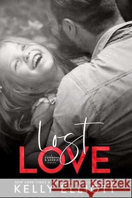 Lost Love Kelly Elliott 9781943633333 Kelly Elliott - książka