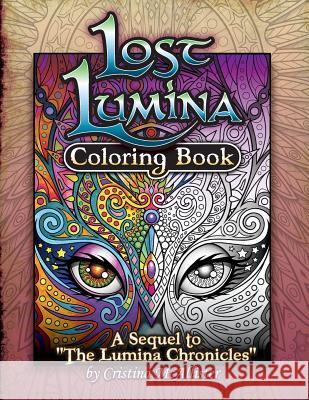 Lost Lumina: A Sequel to The Lumina Chronicles McAllister, Cristina 9781544131948 Gypsy Mystery Arts - książka