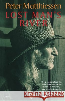 Lost Man's River Peter Matthiessen 9780099590095 Vintage Publishing - książka