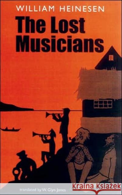 Lost Musicians William Heinesen 9781903517505 Dedalus Ltd - książka