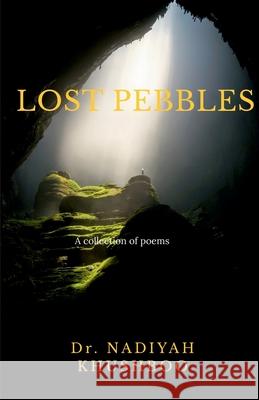 Lost Pebbles Nadiyah Khushboo 9781639979783 Notion Press - książka