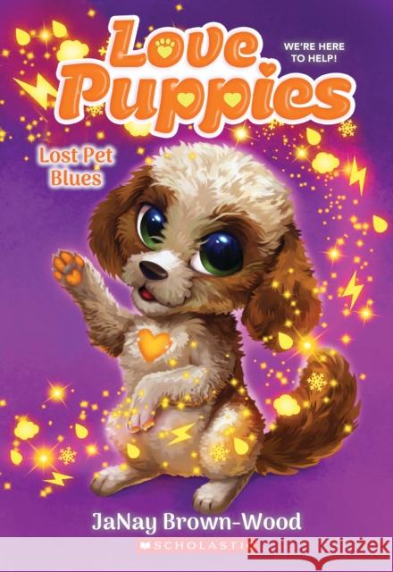 Lost Pet Blues (Love Puppies #2) Brown-Wood, Janay 9781338834093 Scholastic Paperbacks - książka