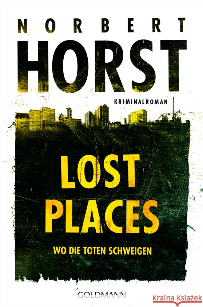 Lost Places Horst, Norbert 9783442493678 Goldmann - książka