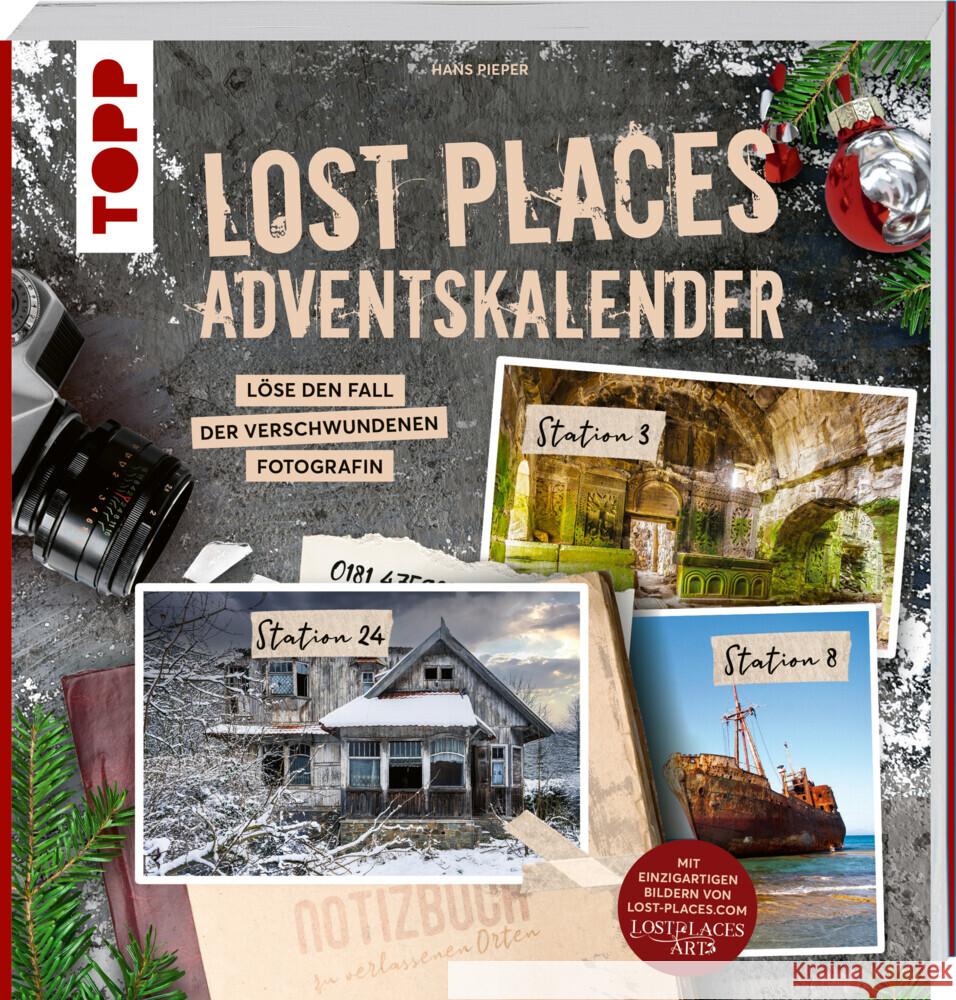 Lost Places Adventskalender - Folge den Spuren der verschwundenen Fotografin Pieper, Hans 9783772431234 Frech - książka