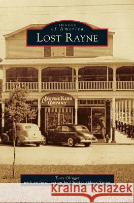 Lost Rayne Tony Olinger, Charles Sidney Stutes 9781531671617 Arcadia Publishing Library Editions - książka