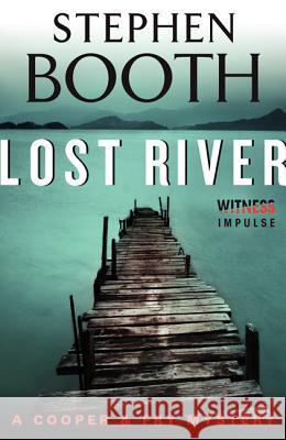 Lost River Stephen Booth 9780062365750 Witness Impulse - książka