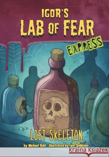 Lost Skeleton - Express Edition Michael (Author) Dahl 9781398229273 Capstone Global Library Ltd - książka