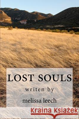 lost souls Leech, Melissa 9781477495865 Createspace - książka