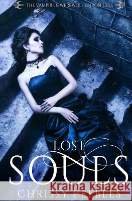 Lost Souls - Book 3 Chrissy Peebles 9781544261775 Createspace Independent Publishing Platform - książka