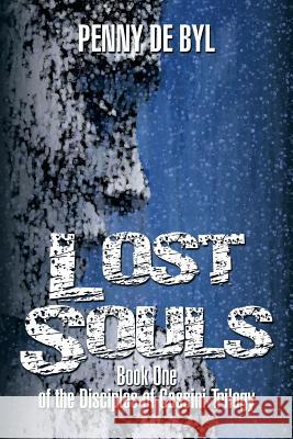 Lost Souls: Book One of the Disciples of Cassini Trilogy Penny D 9781499034783 Xlibris Corporation - książka