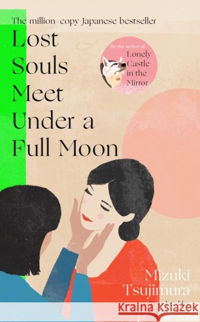 Lost Souls Meet Under a Full Moon Mizuki Tsujimura 9780857529657 Transworld Publishers Ltd - książka