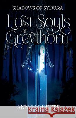 Lost Souls of Greythorn Ann Paquette 9781393761587 Ann Paquette - książka