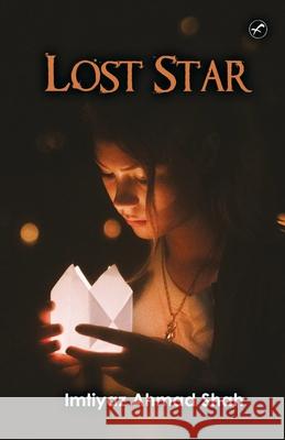 Lost Star Imtiyaz Ahmad Shah 9789389923551 Fanatixx Publication - książka