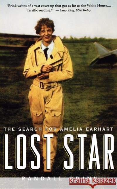 Lost Star: The Search for Amelia Earhart Brink, Randall 9780393313116 W. W. Norton & Company - książka