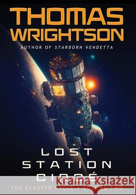 Lost Station Circé Thomas Wrightson 9781633739666 Dragonbrae - książka