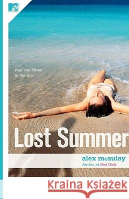 Lost Summer Alex McAulay 9781416525738 MTV Books - książka