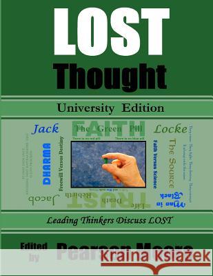 LOST Thought University Edition: Leading Thinkers Discuss Lost Stafford, Nikki 9781481194471 Createspace - książka