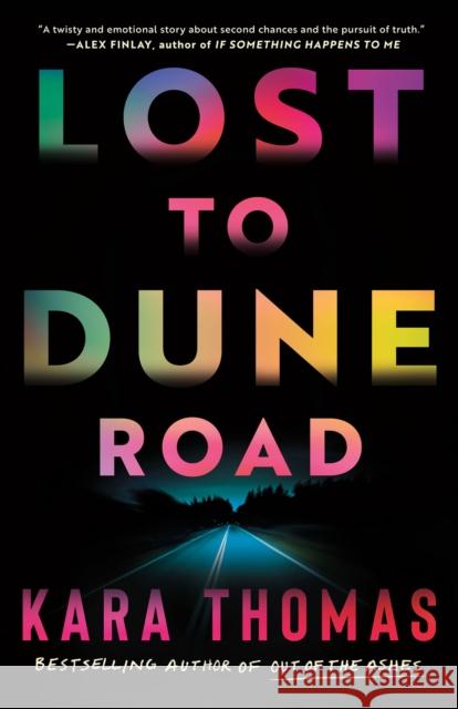 Lost to Dune Road Kara Thomas 9781662509568 Amazon Publishing - książka