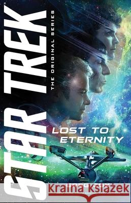 Lost to Eternity Greg Cox 9781668050057 Simon & Schuster - książka