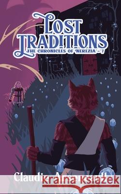 Lost Traditions Claudie Arseneault 9781069251671 Claudie Arseneault - książka