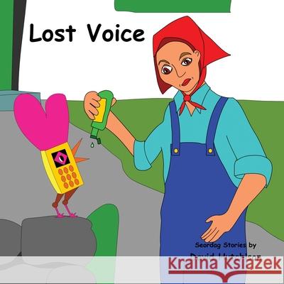 Lost Voice David Hutchison David Hutchison Joan Hutchison 9781838141721 Flying Sheep Publishing - książka