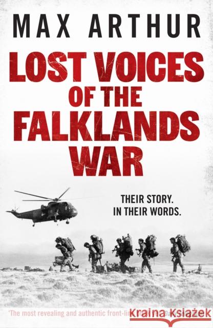 Lost Voices of the Falklands War: Their story. In their words. Max Arthur 9781804369791 Canelo - książka