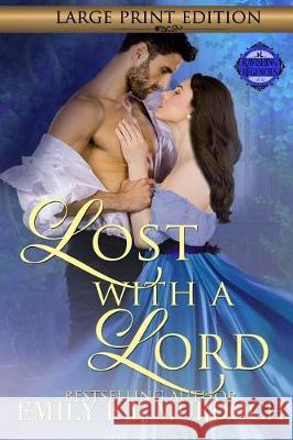 Lost with a Lord: A Steamy Regency Romance Emily Murdoch 9781092621014 Independently Published - książka