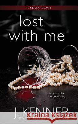 Lost With Me Kenner, J. 9781940673851 Martini & Olive - książka