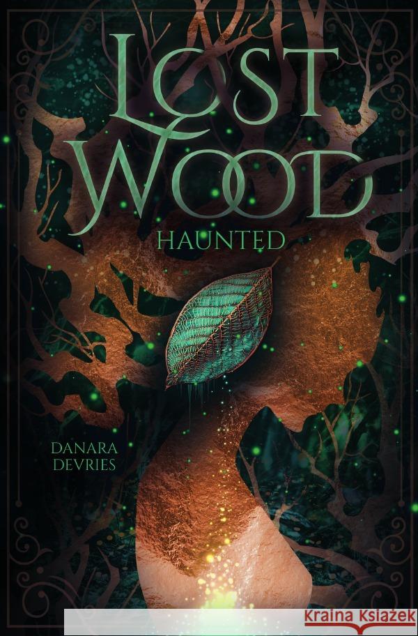 Lost Wood - Haunted DeVries, Danara 9783754950678 epubli - książka