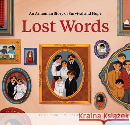 Lost Words: An Armenian Story of Survival and Hope Leila Boukarim 9781797213651 Chronicle Books - książka