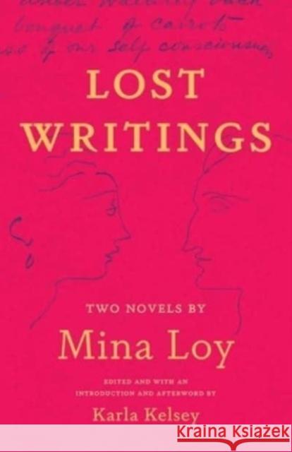 Lost Writings: Two Novels by Mina Loy Mina Loy 9780300269420 Yale University Press - książka
