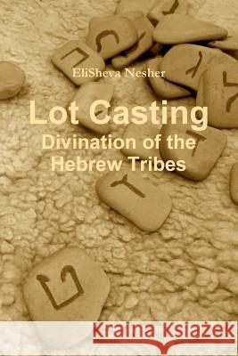 Lot Casting EliSheva Nesher 9781312888333 Lulu.com - książka